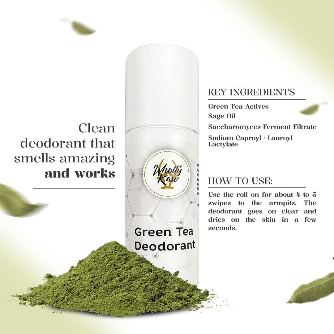 Wholly Kaw Green Tea Deodorant key ingredients: green tea actives, sage oil, saccharomyces ferment filtrate clean deodorant that works  