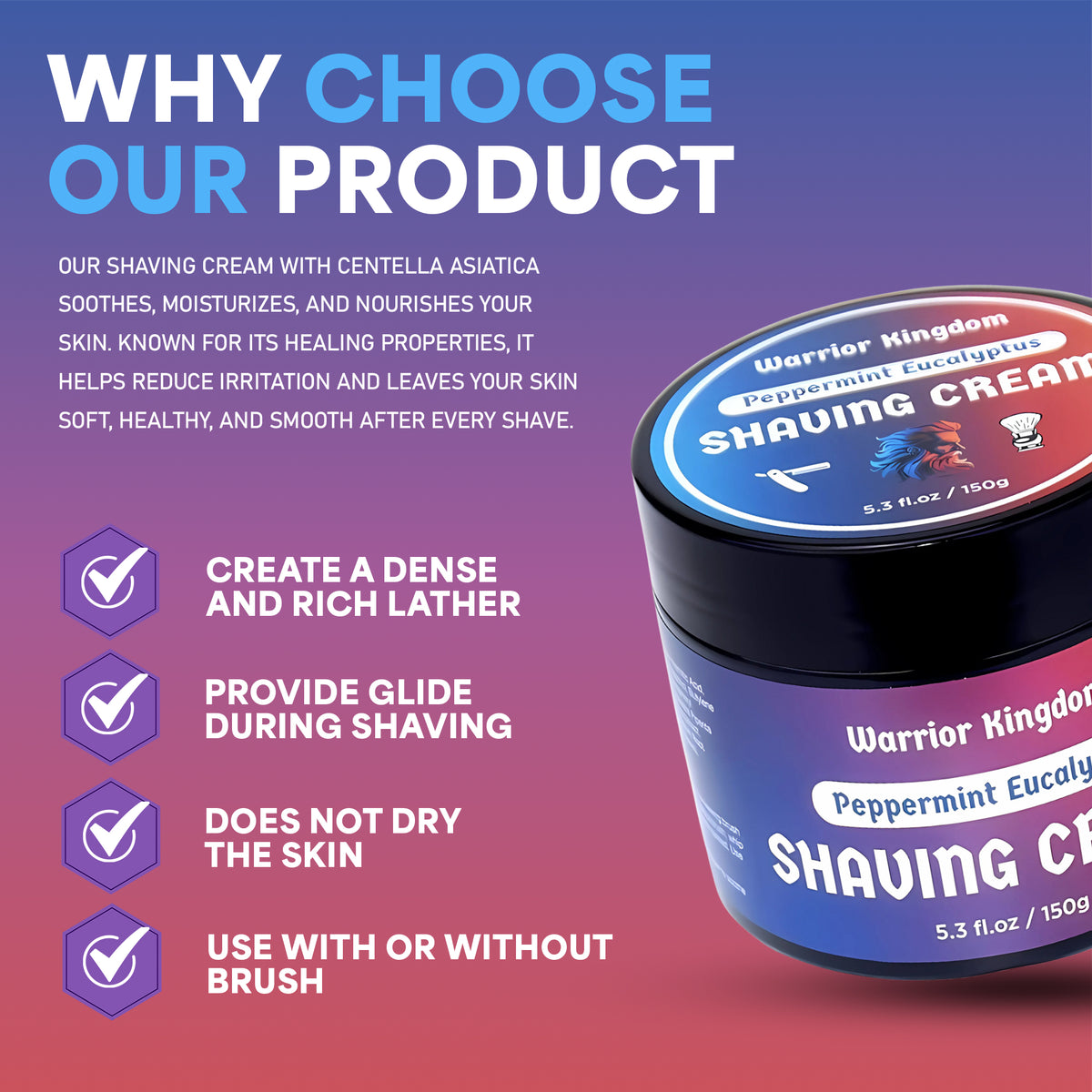 Why choose Warrior Kingdom shaving cream — dense lather, glide, does not dry skin, brush or brushless use